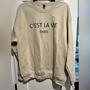 Cest La Vie sweatshirt